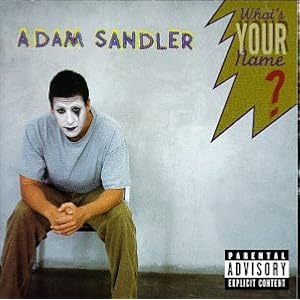 What's Your Name by Adam Sandler (Audio Cassette - 1997) - Explicit Lyrics