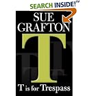 T is for Trespass (Kinsey Millhone Mysteries) by  Sue Grafton