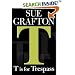 T is for Trespass (Kinsey Millhone Mysteries)