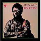 Inner Crisis by  Larry Willis 