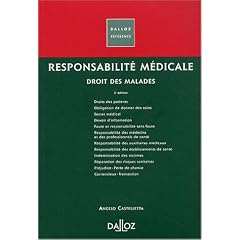 Responsabilit� m�dicale 2004-2005 : Droits des malades