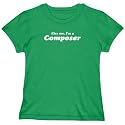 T-SHIRT WOMAN GREEN " KISS ME , I'M COMPOSER " Large