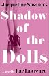 Jacqueline Susann's Shadow of the Dolls