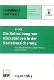 Die Betreibung von Rückständen in der Sozialversicherung. Verwaltungsvollstreckungsverfahren, Insolvenzrecht