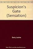 Suspicion's gate