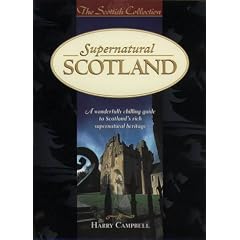 Supernatural Scotland (Scottish Collection)