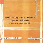 Click here to buy Close to the Kitchen (London Guitar Duos August 96) by  Derek Bailey & Noel Akchote .