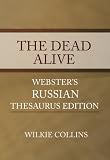 The Dead Alive - Webster's Russian Thesaurus Edition