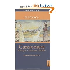 Canzionere - Triumphe - Verstreute Gedichte