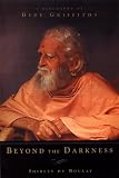 Beyond Darkness: A Biography of Bede Griffiths