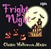 Fright Night: Classic Halloween Music (1 CD)