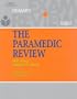 The Paramedic Review (Delmar's Exam Review Series)