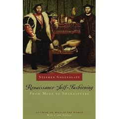 Renaissance Self-fashioning: From More to Shakespeare