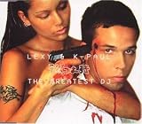 The Greatest DJ - Lexy & K-Paul