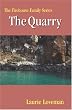 The Quarry: Firehouse Family Series: Book Two