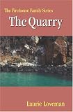 The Quarry: Firehouse Family Series: Book Two