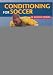 Search : Conditioning for Soccer