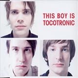 Tocotronic - This Boy Is Tocotronic