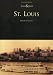 St. Louis  (MO)   (Then & Now)