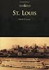 St. Louis  (MO)   (Then & Now)