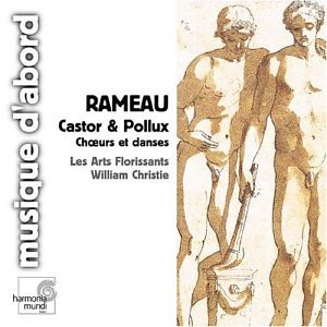 Rameau - Castor et Pollux / Les Arts Florissanst, Christie [Extrait] (coll. Musique d'abord)