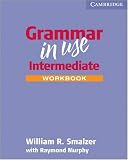 Grammar in Use Intermediate Workbook without Answers