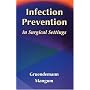 Infection Prevention in Surgical Settings