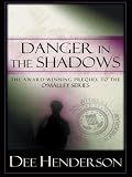 Danger in the Shadows (Prequel to the OMalley Series)