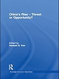 China's rise : threat or opportunity?