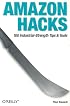 Amazon Hacks: 100 Industrial-Strength Tips & Tools (Hacks)
