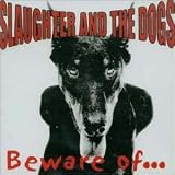 Beware of...