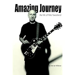 Amazing Journey: The Life of Pete Townshend