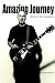 Amazing Journey: The Life of Pete Townshend