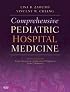 Comprehensive Pediatric Hospital Medicine