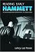Reading Early Hammett: A Critical Study of the Fiction Prior to the Maltese Falcon
