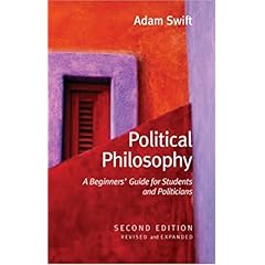 【クリックで詳細表示】Political Philosophy： A Beginners’ Guide for Students and Politicians [ペーパーバック]