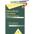 Principles of Food Processing (Food Science Texts Series)