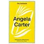 Angela Carter (New Casebooks)