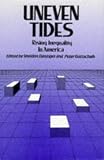 img - for Uneven Tides: Rising Inequality in America book / textbook / text book