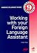 Working With Your Foreign Language Assistant (Handbook for Language Teachers , Vol 9)