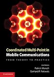 Coordinated Multi-Point in Mobile Communications: From Theory to Practice