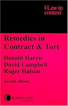 Remedies in Contract and Tort (Law in Context)