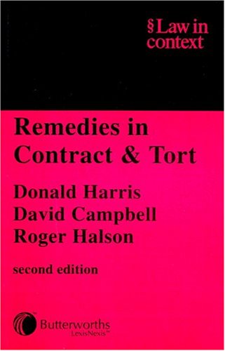 Remedies in Contract and Tort (Law in Context)