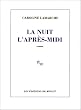 La nuit l'apr�s-midi