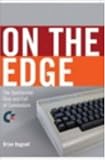 On the Edge: the Spectacular Rise and Fall of Commodore Brian Bagnall