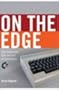 On the Edge: the Spectacular Rise and Fall of Commodore