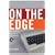 On the Edge: the Spectacular Rise and Fall of Commodore