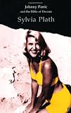 Johnny Panic and the Bible of Dreams: And Other Prose Writings