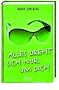 Alles dreht sich nur um dich