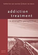 Addiction Treatment: A Strengths Perspective